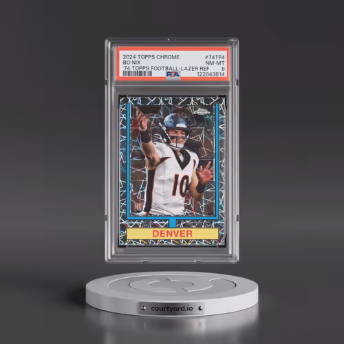 2024 Topps Chrome 1974 Topps Football #74TF4 Bo Nix - Lazer Refractor (PSA 8 NM-MT)