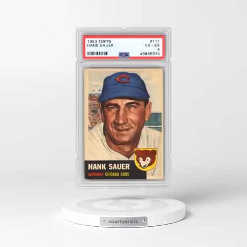 1953 Topps #111 Hank Sauer (PSA 4 VG-EX)