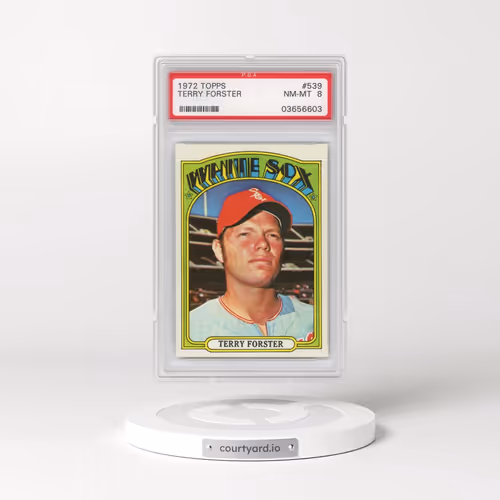 1972 Topps #539 Terry Forster (PSA 8 NM-MT)