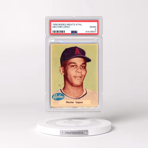 1956 Rodeo Meats Athletics Hector Lopez (PSA 2 GOOD)