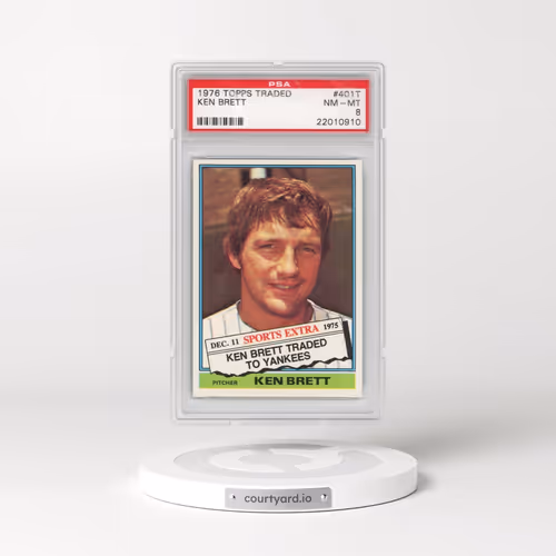 1976 Topps Traded #401T Ken Brett (PSA 8 NM-MT)