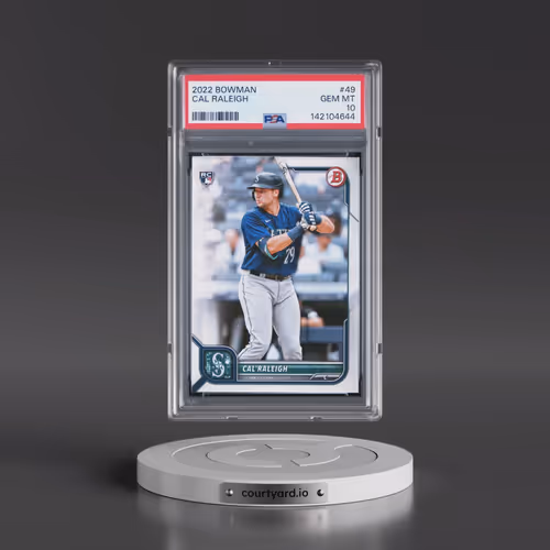 2022 Bowman #49 Cal Raleigh (PSA 10 GEM MINT)