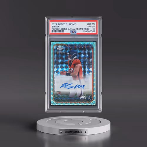 2024 Topps Chrome Rookie Autographs Variations #RABNI Bo Nix - Aqua Geometric (PSA 10 GEM MINT)