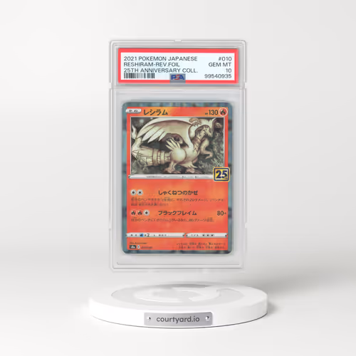 2021 Pokémon 25th Anniversary Collection #010 Reshiram - Reverse Foil (PSA 10 GEM MINT)