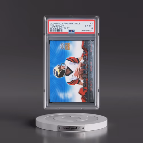 2000 Pacific Crown Royale Rookie Royalty #2 Tom Brady (PSA 6 EX-MT)