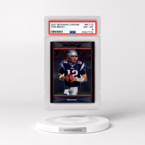 2007 Bowman Chrome #BC172 Tom Brady (PSA 8 NM-MT)