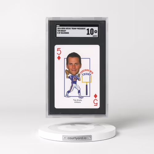 2024 Hero Decks Trump Presidential Tom Brady - 5 Of Diamonds (SGC 10 GEM MINT)