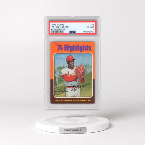 1975 Topps #3 '74 Highlights - Bob Gibson (PSA 6 EX-MT)