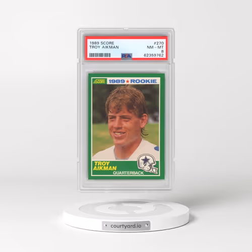 1989 Score #270 Troy Aikman (PSA 8 NM-MT)