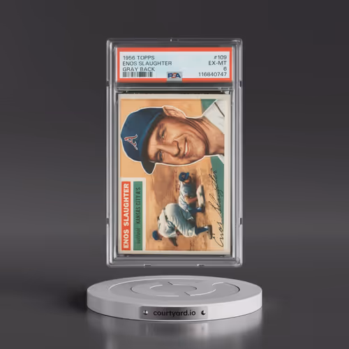 1956 Topps #109 Enos Slaughter - Gray Back (PSA 6 EX-MT)