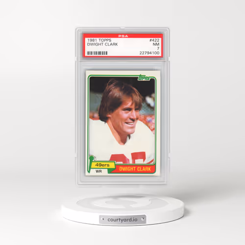 1981 Topps #422 Dwight Clark (PSA 7 NM)