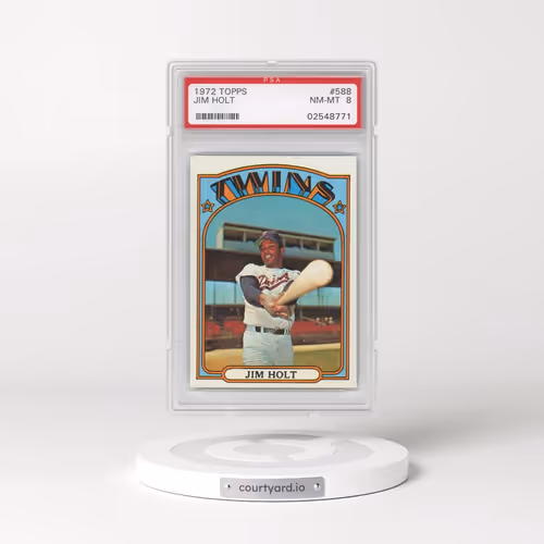 1972 Topps #588 Jim Holt (PSA 8 NM-MT)