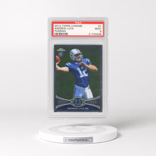 2012 Topps Chrome #1 Andrew Luck - Passing (PSA 9 MINT)