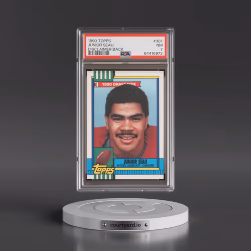 1990 Topps #381 Junior Seau - Disclaimer Back (PSA 7 NM)