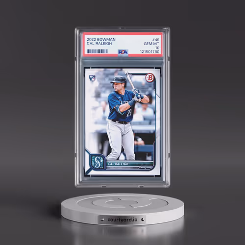2022 Bowman #49 Cal Raleigh (PSA 10 GEM MINT)