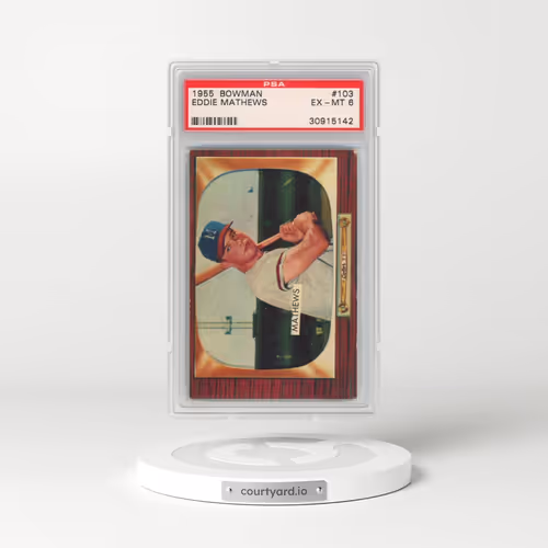 1955 Bowman #103 Eddie Mathews (PSA 6 EX-MT)