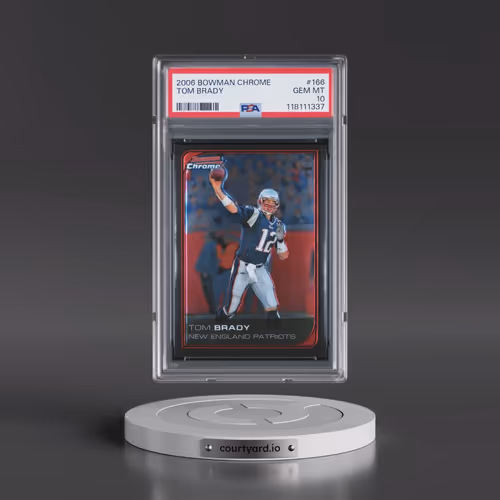 2006 Bowman Chrome #166 Tom Brady (PSA 10 GEM MINT)