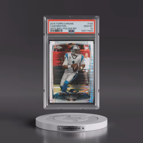 2014 Topps Chrome #103 Cam Newton - With Ball Pulsar Refractor (PSA 10 GEM MINT)