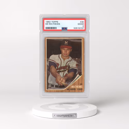 1962 Topps #30 Ed Mathews (PSA 2 GOOD)