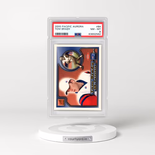 2000 Pacific Aurora #84 Tom Brady (PSA 8 NM-MT)