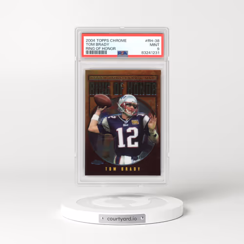 2004 Topps Chrome Ring of Honor #RH-38 Tom Brady (PSA 9 MINT)