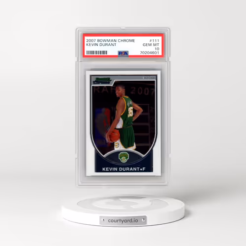 2007 Bowman Chrome #111 Kevin Durant (PSA 10 GEM MINT)