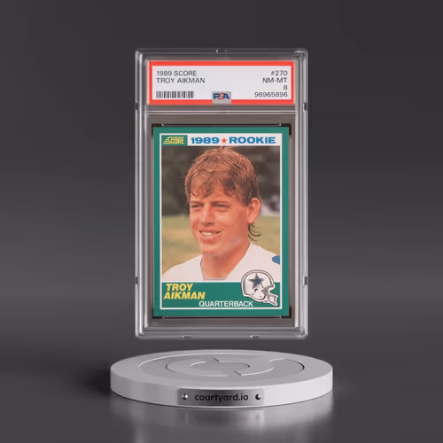 1989 Score #270 Troy Aikman (PSA 8 NM-MT)
