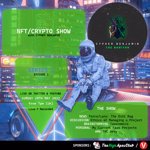 Cypher Benjamin - NFT/Crypto Show #1