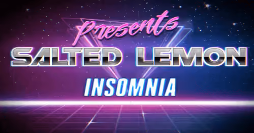 Salted Xanaxx X Blended Lemon - Insomnia