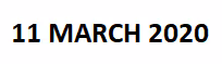 11 MARCH 2020