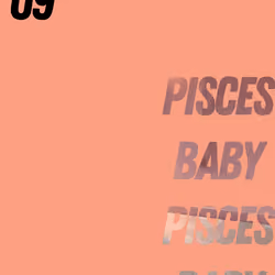 PISCES BABY (Teaser)
