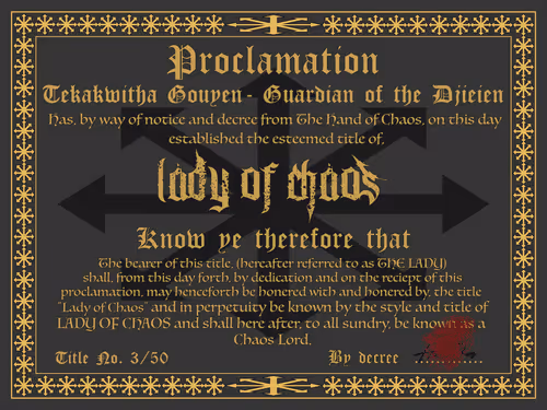 Tekakwitha Gouyen, Guardian of the Djieien - Lady of Chaos