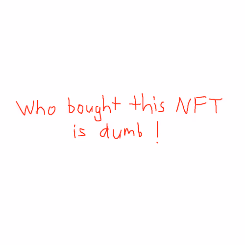 Who bought this NFT is dumb!