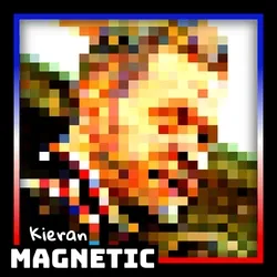 Kieran Magnetic
