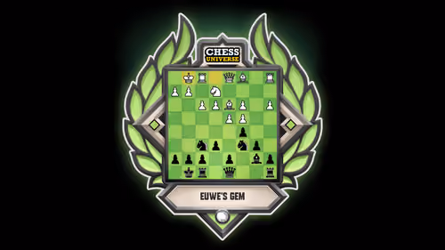 CHESS UNIVERSE ORIGINAL EUWE'S GEM