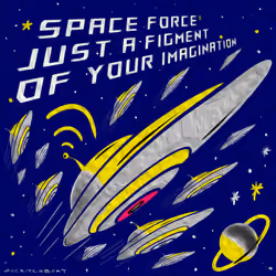 "SPACE FORCE" (rewD-Oil Paint ***Special Collector's Edition***) #001