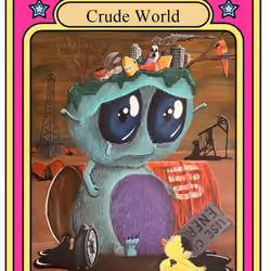 Crude World #2 of 100