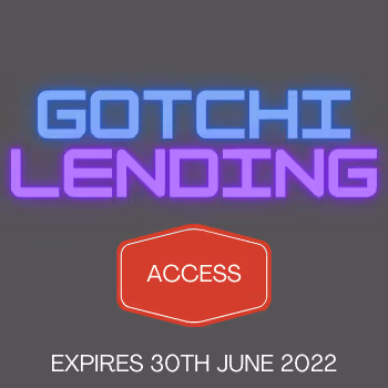 GotchiLending.com Access NFT Expires 30th June 2022