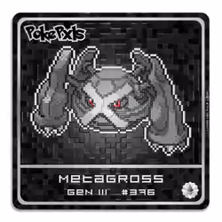 PXL METAL METAGROSS [PokePxls #376METAL] [1/5]