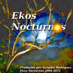 Ekos Nocturnos (Part 6)