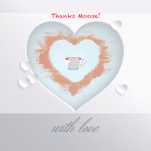 Love for Moose