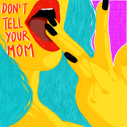 Don't Tell Your Mom #9
