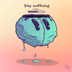 Brain Feels Say nothing							