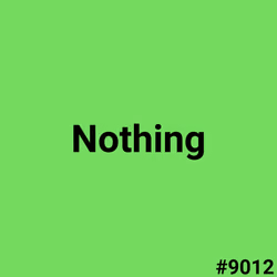 Nothing #9012