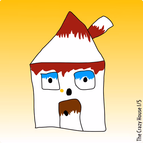 The Crazy Houses