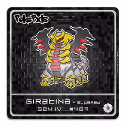 PXL METAL GIRATINA – ALTERED [PokePxls #487METAL] [1/5]