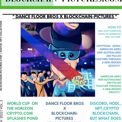 March 2022 Vol. 3 | Dance Floor Bros X BlockChain-Pictures