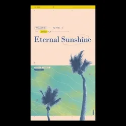 Welcome to the Land of Eternal Sunshine!