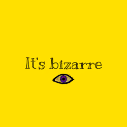 Bizarre