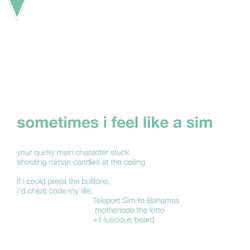 sometimes i feel like a sim